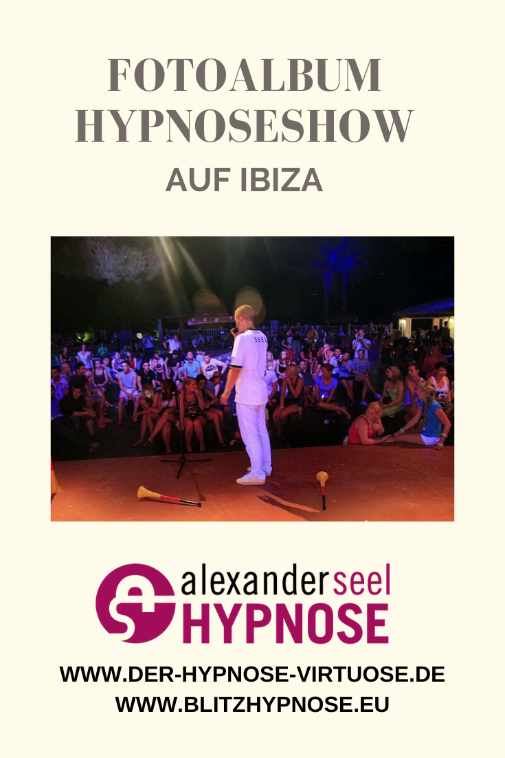 Hypnoseshow Punta Arabi Ibiza Showhypnose mit Hypnotiseur Alexander Seel
